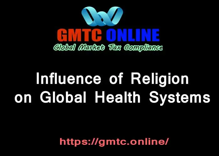 Influence of Religion on Global Health Systems