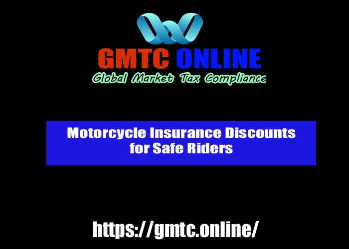 Motorcycle Insurance Discounts for Safe Riders